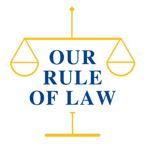 Our Rule of Law