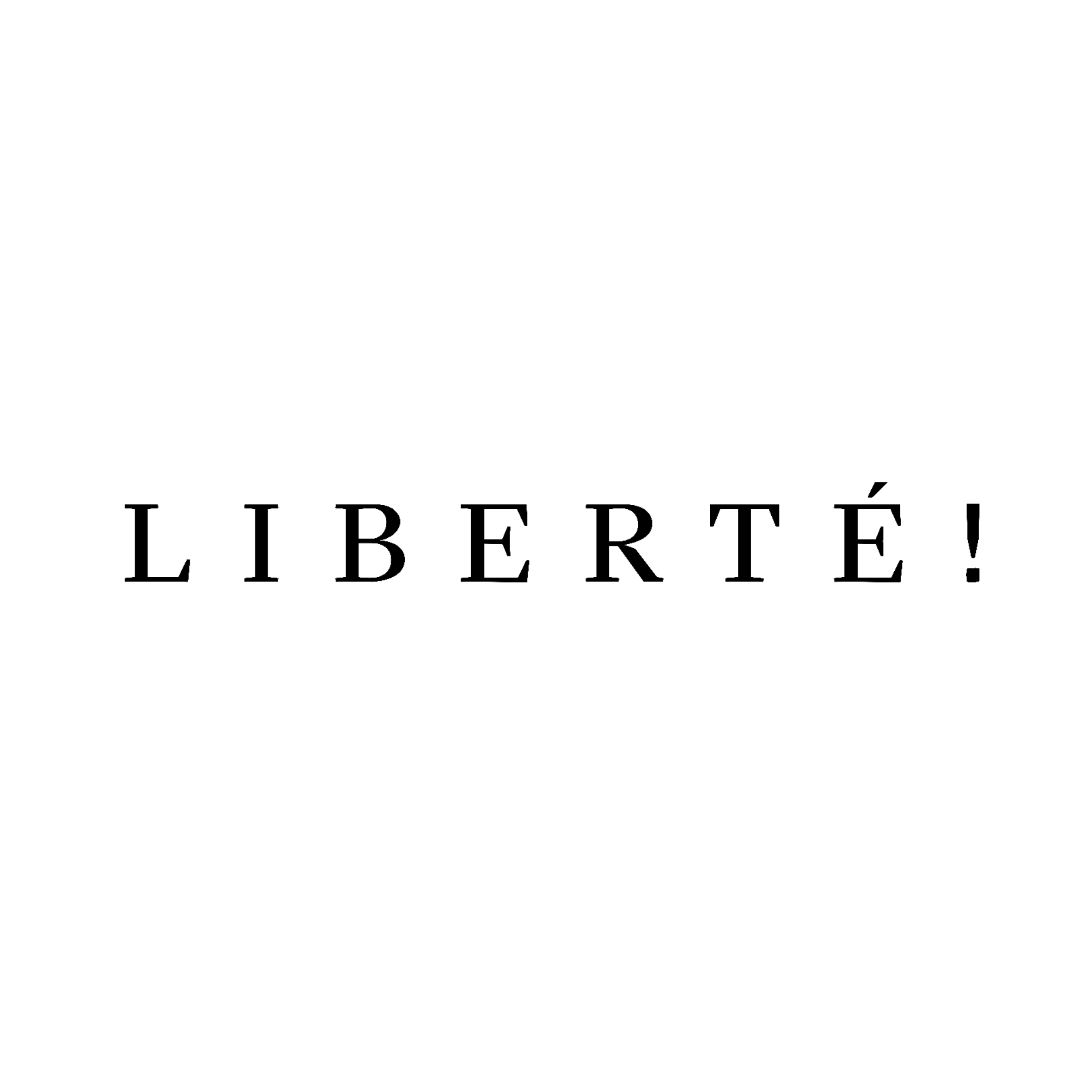 Liberté!